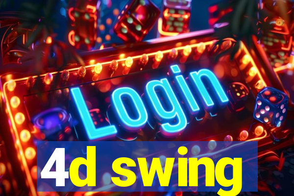 4d swing